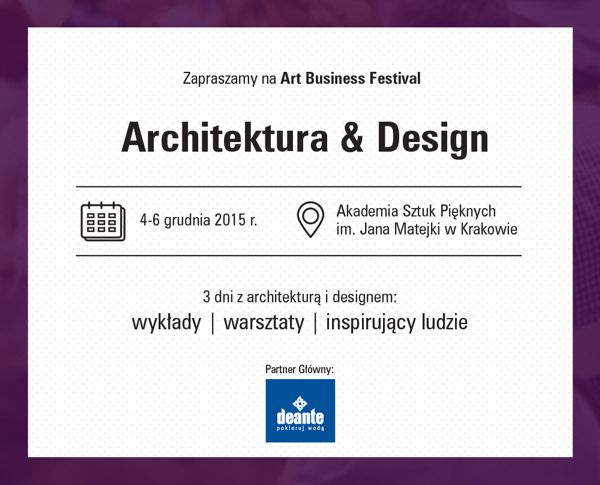 Projektancie – wypłyń na szerokie wody! Na krakowskiej ASP rusza Art Business Festival