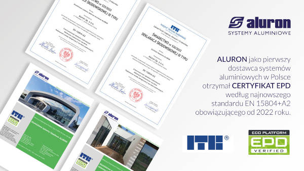 Aluron uzyskał certyfikat EPD typu III dla systemów fasadowych i okienno-drzwiowych