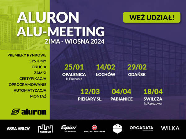 Aluron zaprasza na II edycję szkoleń Aluron ALU-MEETING!