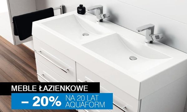 Promocja Aquaform na 20-lecie firmy: 20%rabatu na meble łazienkowe