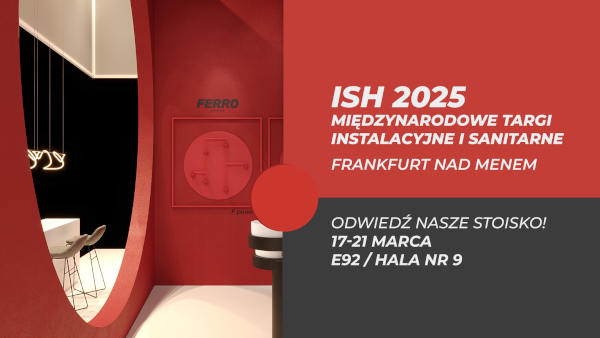 FERRO Group na ISH – nowa oferta marek FERRO i TERMET