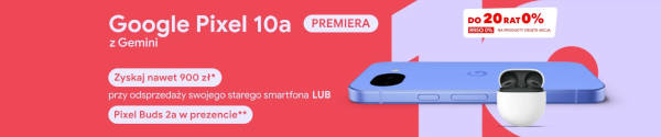Oddaj stary smartfon i zgarnij do 900 PLN lub słuchawki Pixel Buds 2a