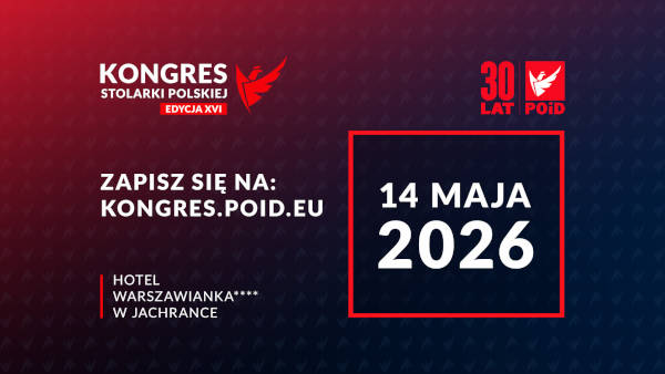 O fundamentach przyszłości na XVI Kongres Stolarki Polskiej – poznaj program wydarzenia
